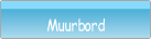 Muurbord.